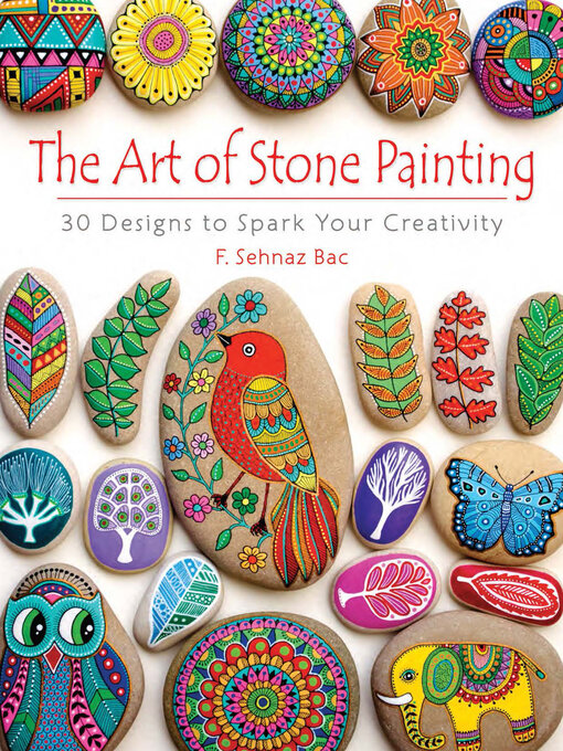 Title details for The Art of Stone Painting by F. Sehnaz Bac - Available